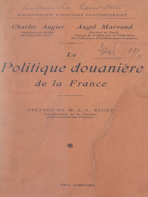 cover image of La politique douanière de la France dans les rapports avec celle des autres États